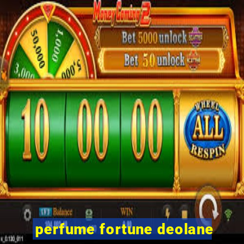 perfume fortune deolane